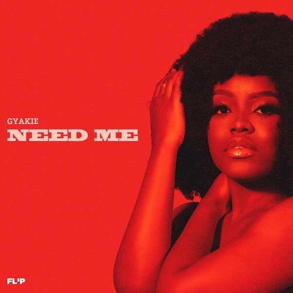 Gyakie-–-Need-Me
