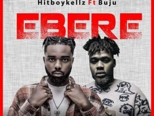 Hitboy-Kellz-Ebere-ft-Buju-1.jpg