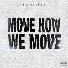 Desiigner-Move-How-We-Move-1.jpg