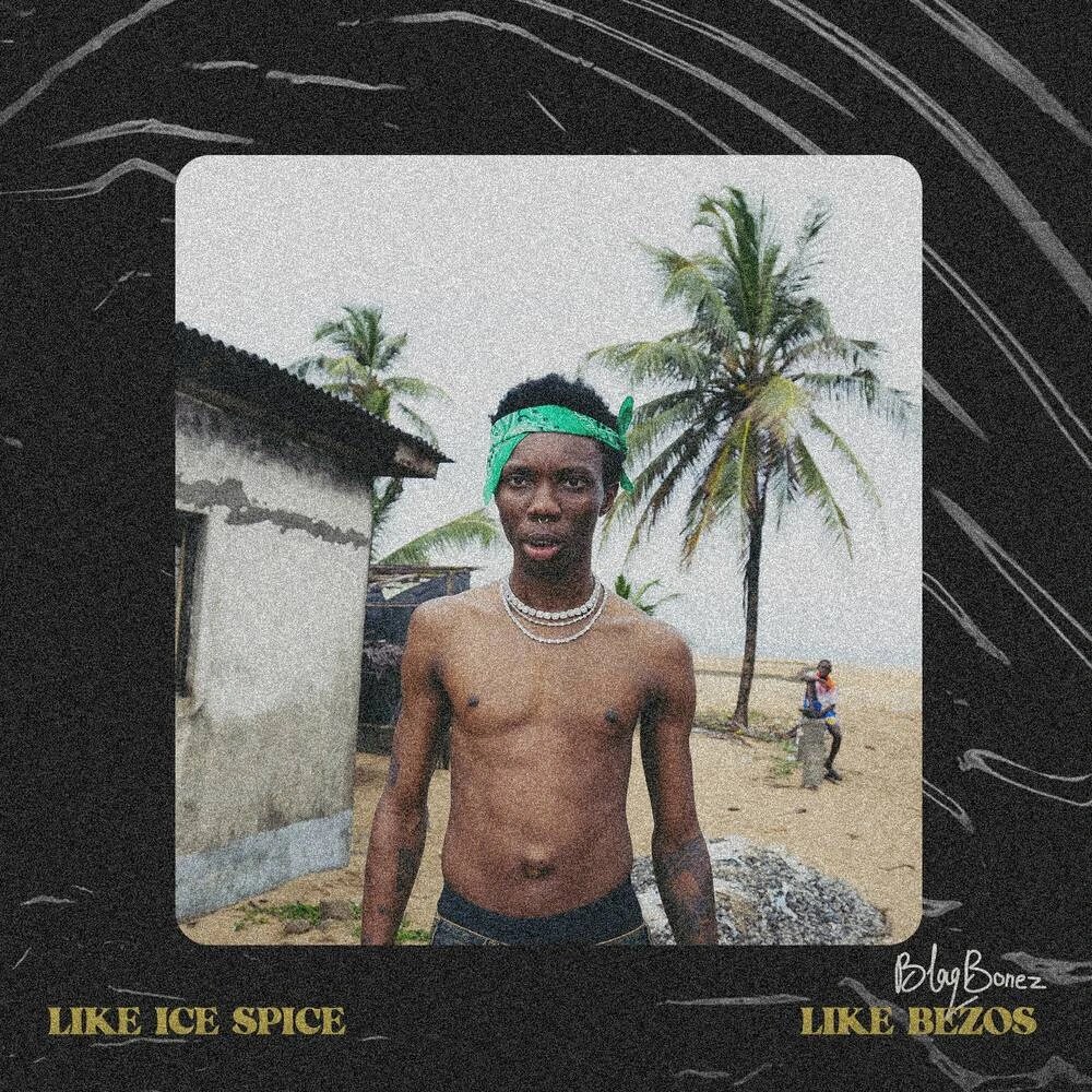 Blaqbonez-Like-Ice-Spice-1.jpg